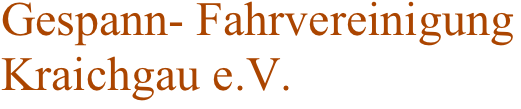 Gespann- Fahrvereinigung Kraichgau e.V.